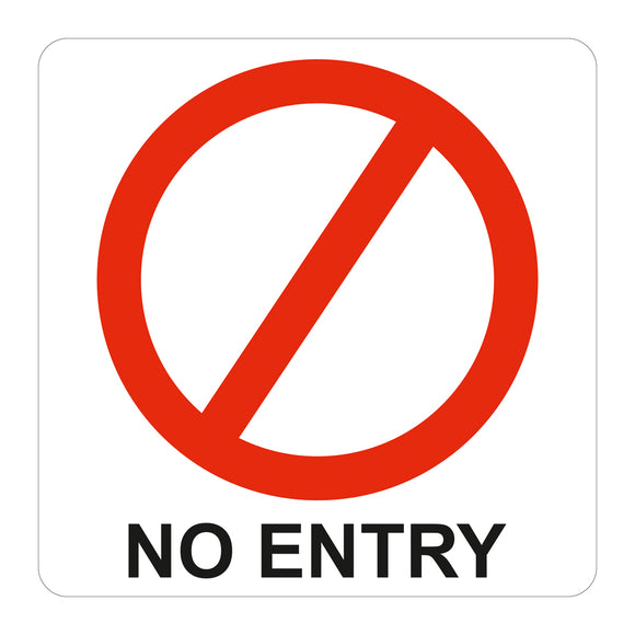 Sign Symbolic 150 x 150mm Red No Entry Sign On White Acp