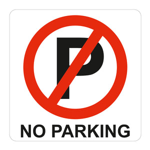 Sign Symbolic 150 x 150mm Red No Parking Sign On White Acp